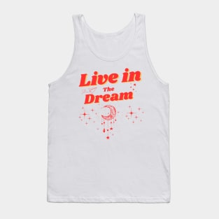 Livin the dream - retro design Tank Top